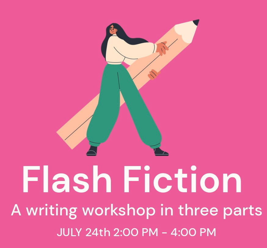 FLASH FICTION WORKSHOP